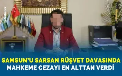 Eski daire başkanına ’rüşvet’ten 4 yıl 2 ay hapis ve tahliye