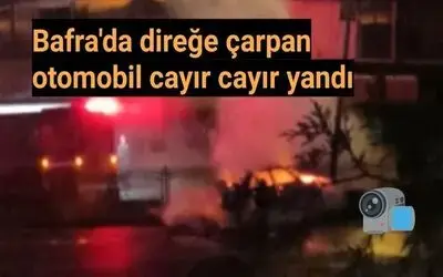 Bafra'da Direğe Çarpan Otomobil Cayır Cayır Yandı 