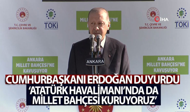 Cumhurbaşkanı Erdoğan'dan önemli açıklamalar - Cumhurbaşkanı Recep Tayyip Erdoğan, Ankara AKM Millet Bahçesi Açılış Töreni'nde konuşuyor.	Cumhurbaşkanı Erdoğan'ın açıklamalaından satırbaşları, 