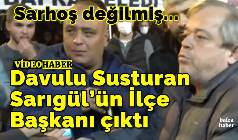 Davulu Susturan Sarıgül’ün İlçe Başkanı Çıktı!