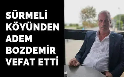 Adem Bozdemir Vefat Etti 