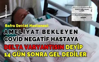 Ameliyat Bekleyen Covid Negatif Hastaya Delta Varyantısın Deyip 14 Gün Sonra Gel Dediler