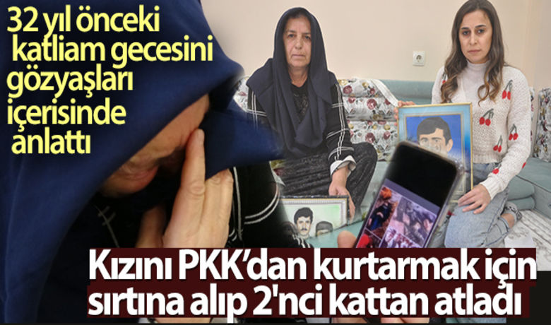 Kızını PKK'dan kurtarmak içinsırtına alıp 2'nci kattan atladı - Hakkari'nin Yüksekova ilçesinde 32 yıl önce PKK teröristlerin katliamından kızını kurtarmak isteyen Besna Boz, 3 yaşındaki kızı Hasret’i sırtına alarak 2’nci katın penceresinden atladı. Anne, bu hareketiyle kızının hayatta kalmasını sağladı.