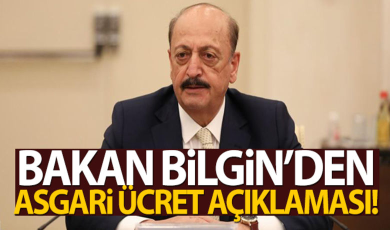 Çalışma ve Sosyal Güvenlik BakanıVedat Bilgin'den asgari ücret açıklaması! - Çalışma ve Sosyal Güvenlik Bakanı Vedat Bilgin: "Asgari ücretin toplumu tatmin edecek, adalet duygusunu pekiştirecek bir seviyede olacağına inanıyorum. Türk-İş ile bu konuda uzlaşmaya yakınız."