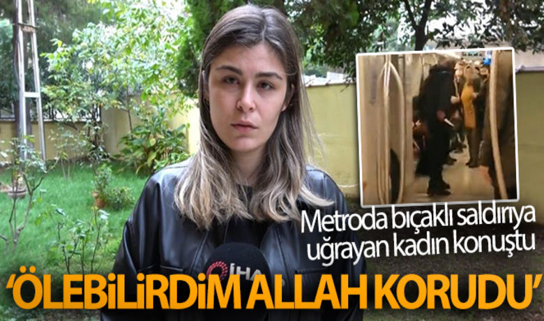 Metroda bıçaklı saldırıya uğrayankadın konuştu: 'Ölebilirdim Allah korudu' - Kadıköy-Tavşantepe seferini gerçekleştiren metroda bulunan bir şahıs, tartıştığı kadına bıçak çekerek hakaretler savurdu. Metroda bıçaklı şahsın hakaretlerine uğrayan Senanur Damgacı yaşanan korku dolu dakikaları anlattı.