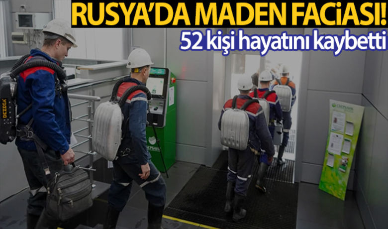 Rusya'da maden kazası felaketi! - Rusya’nın güneyindeki Listvyazhnaya kömür madeninde meydana gelen kazada can kaybı 52’ye yükseldi.