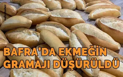 Bafra'da Ekmeğe Gramaj Zammı
