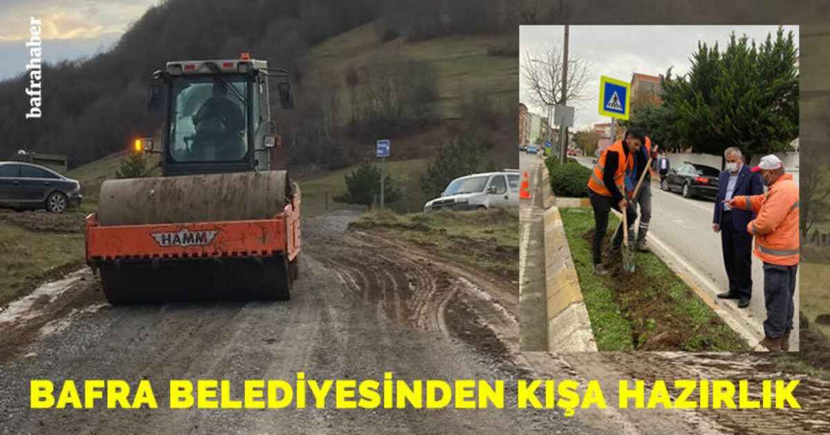 Bafra Belediyesinden kış hazırlığı