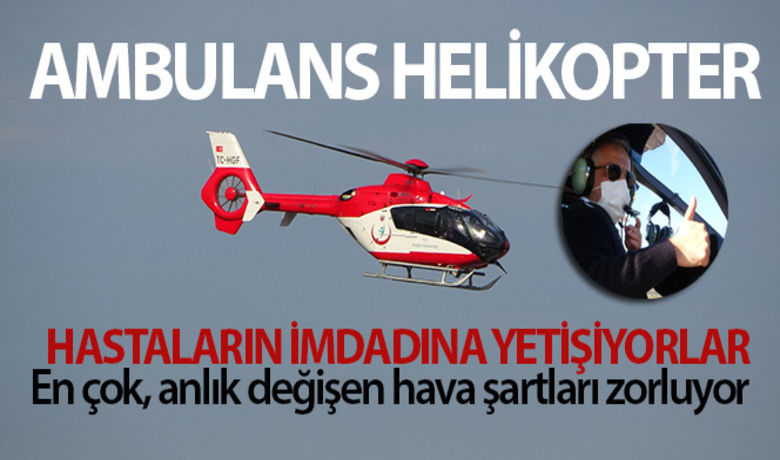 Hastaları biran öncehastaneye yetiştirmek için uçuyorlar - Türkiye’de en çok hava ambulansı kullanılan bölgelerden biri olan Doğu Karadeniz Bölgesinde Hava 61 Helikopter Ambulansı bölgenin zor coğrafi şartlarına rağmen hizmet veriyor.	Yazın vaka sayısı kışa göre neredeyse iki kat daha fazla	Havada doğum	"Bölge, arazi yapısı olarak diğerlerinden çok farklı"	Ani değişen hava bizi zorluyor	"Yaşadığını öğrenince çok sevindim"