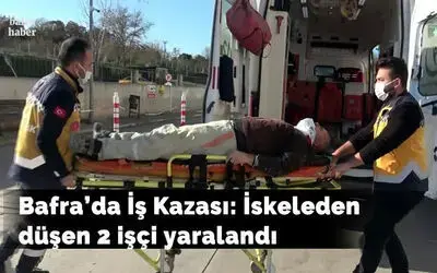 Bafra'da iş kazası: İskeleden düşen 2 işçi yaralandı