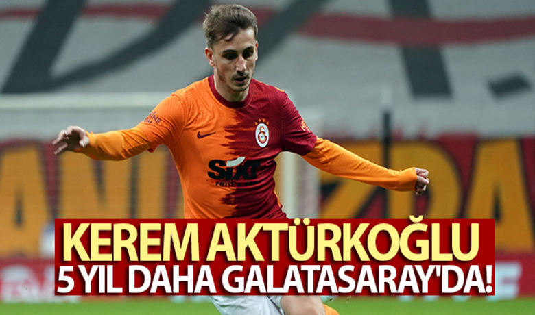 Galatasaray, Kerem Aktürkoğlu'nunsözleşmesini 5 yıl uzattı - Galatasaray, milli futbolcu Kerem Aktürkoğlu'nun sözleşmesini 2025-2026 sezonu sonuna kadar uzattığını açıkladı.