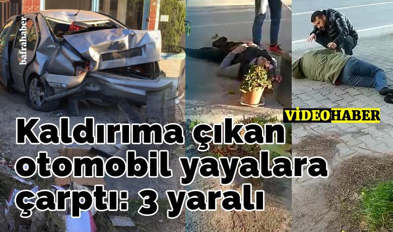 Kaldırıma Çıkan Otomobil Yayalara Çarptı: 3 Yaralı