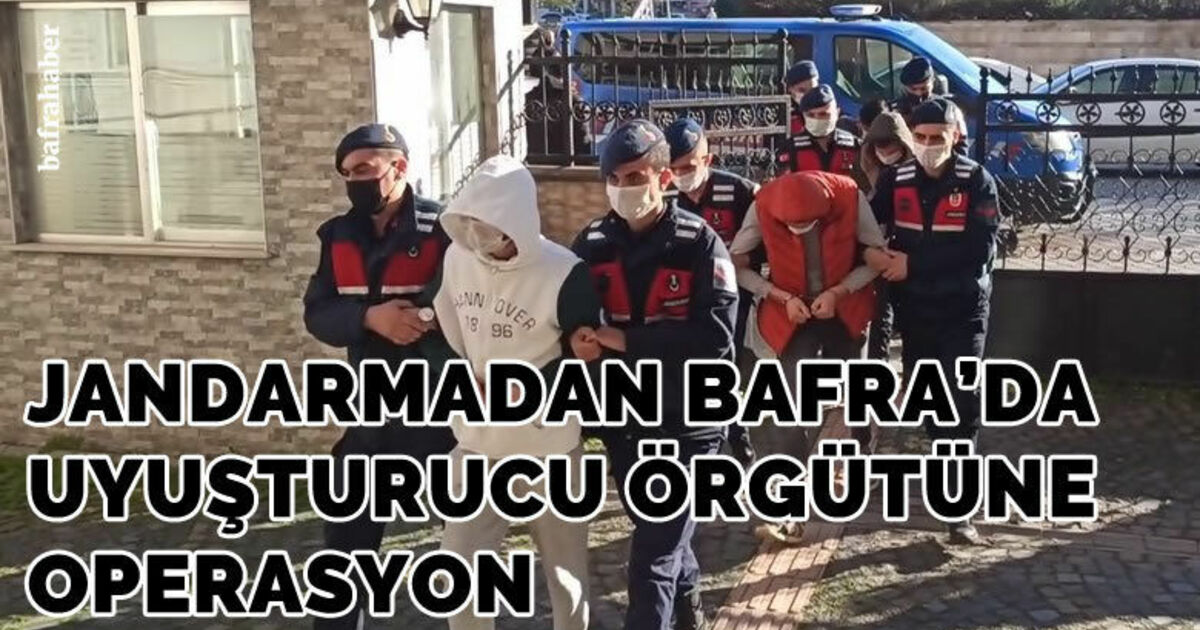 Jandarmadan Bafra'da uyuşturucu örgütüne operasyon