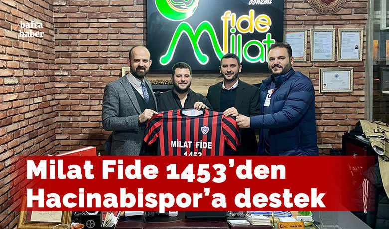 Milat Fide 1453’den Hacinabispor'a Destek