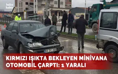 Kırmızı Işıkta Bekleyen Minivana Otomobil Çarptı: 1 Yaralı 
