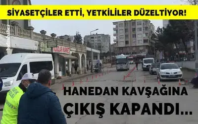 Hanedan Kavşağına Çıkış Kapandı