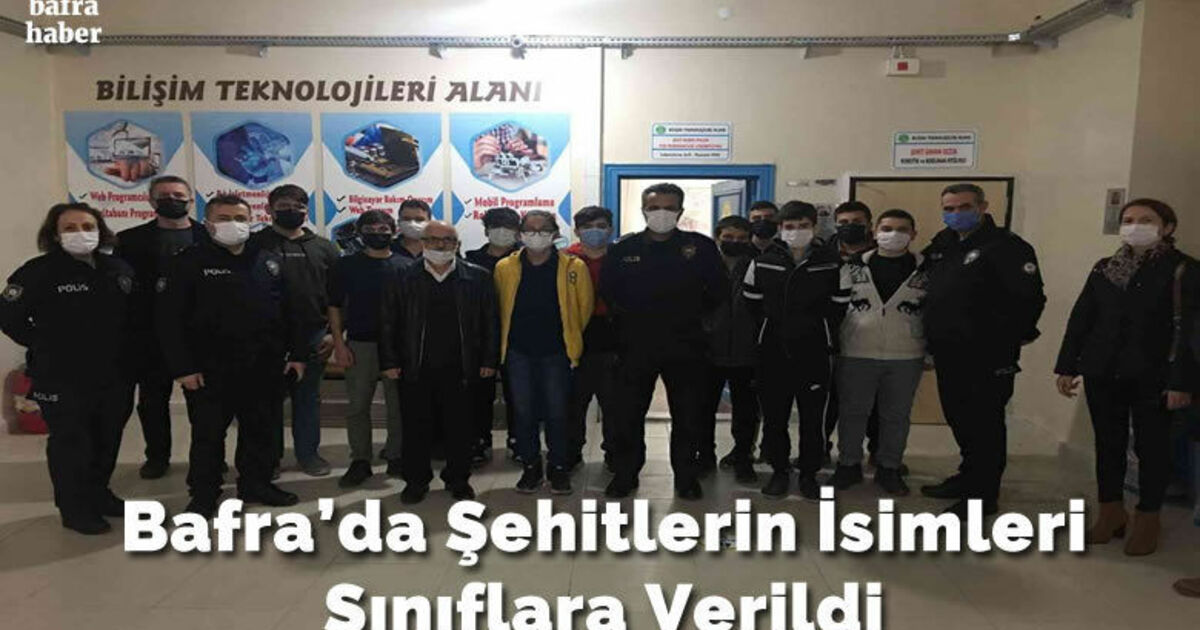Bafra'da Şehitlerin isimleri sınıflara verildi