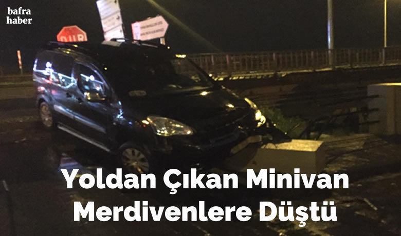 Yoldan Çıkan Minivan Merdivenlere Düştü