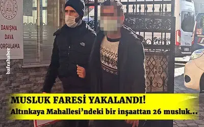 Altınkaya Mahallesi'ndeki bir İnşaattan 26 musluk çalan hırsız yakalandı