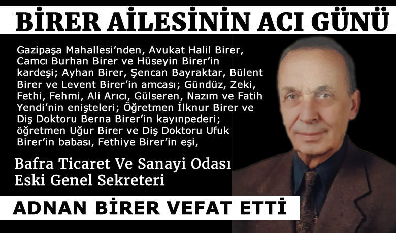 Adnan Birer Vefat Etti 