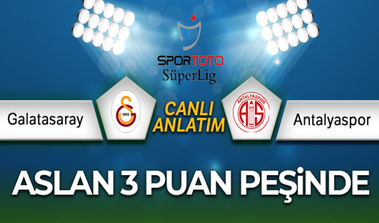 Galatasaray - Antalyaspor Canlı Anlatım - Spor Toto Süper Lig’in 19. haftasında Galatasaray ile Antalyaspor karşı karşıya geliyor...