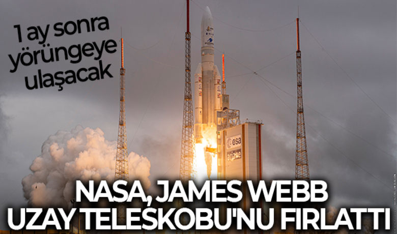 NASA, James Webb Uzay Teleskobu'nu fırlattı - ABD Ulusal Havacılık ve Uzay Dairesi (NASA), en güçlü uzay teleskobu James Webb'i Fransız Guyanası'nda yer alan Kourou Uzay Üssü'nden Ariane 5 roketi ile uzaya gönderdi.