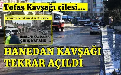 Hanedan Kavşağı Tekrar Açıldı 