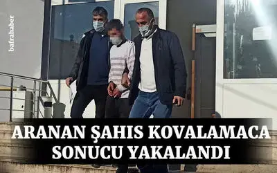 Aranan şahıs kovalamaca sonucu yakalandı