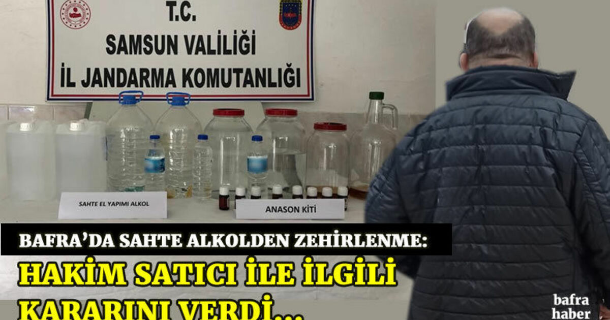 Hakim sahte alkol satıcısı ile ilgili kararını verdi