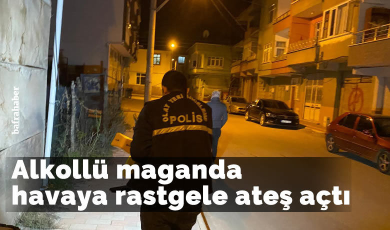 Alkollü maganda havaya rastgele ateş açtı