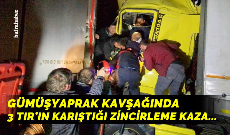 Bafra'da 3 Tırın KarıştığıZincirleme Kaza: 1 Yaralı