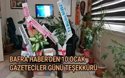 Bafra Haber’den Gazeteciler Günü Teşekkürü