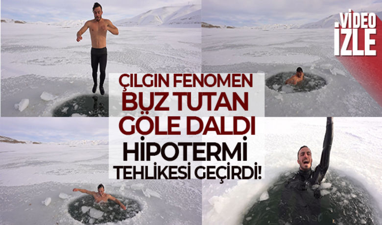 Çılgın fenomen buz tutan VanGölü'ne daldı, hipotermi tehlikesi geçirdi - ‘Deli mi ne' olarak bilinen Antalyalı ünlü fenomen Fester Abdü, iklim değişikliğine dikkat çekmek için buz tutan Van`daki Zernek Baraj Gölü'ne dalış yaptı. 	HABERİN VİDEOSU İÇİN TIKLAYINIZ Suat Metin - Ahmet Serdar Eser-İHA