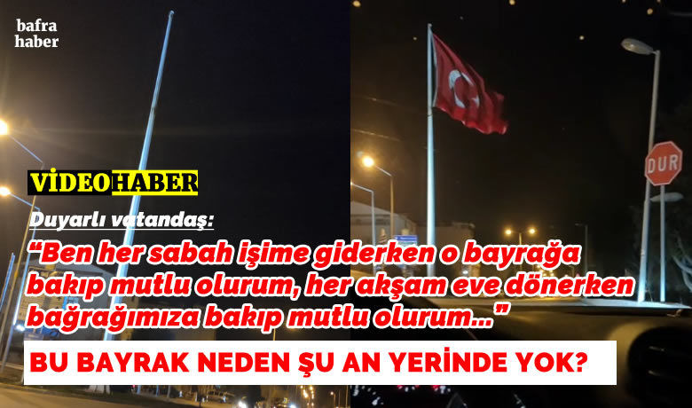 Manset bu bayrak neden su an yerinde yok