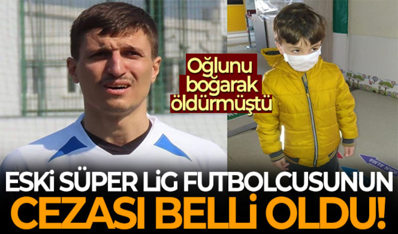 Eski Süper Ligfutbolcusuna ağırlaştırılmış müebbet - Bursa'da, 5 yaşındaki oğlu Kasım Toktaş'ı tedavi gördüğü hastanede boğarak öldürdüğü suçlamasıyla tutuklu yargılanan Süper Lig eski futbolcusu Cevher Toktaş (34), 'alt soydan akrabayı kasten öldürmek' suçundan ağırlaştırılmış müebbet hapis cezasına çarptırıldı.