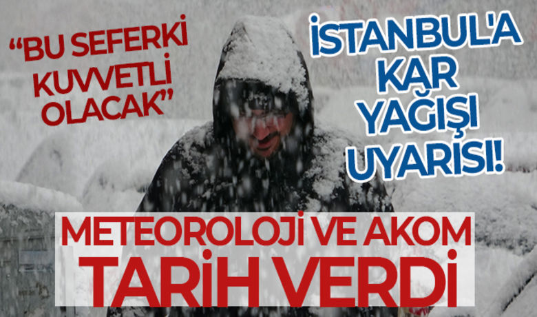 Meteoroloji ve AKOM tarihverdi! İstanbul'a kar yağışı uyarısı - Meteoroloji ve İstanbul Büyükşehir Belediyesi (İBB) Afet Koordinasyon Merkezi (AKOM), İstanbulluları kar yağışına karşı uyardı.	Meteoroloji'den uyarı: “Cuma günü itibariyle İstanbul, yeni bir yağışlı sistemin etkisine girecek”	“Cuma günü itibariyle İstanbul, yeni bir yağışlı sistemin etkisine girecek”	Sevgi Canpolat - Aykut Zor - Cem Güney Kılıç - Zöhre Alagöz		 	AKOM'dan İstanbul için kar uyarısı: "Cuma akşamından geleceği, 4-5 gün süreceği tahmin ediliyor"	“Bu seferki kuvvetli olacak”	"4-5 gün süreceği tahmin ediliyor