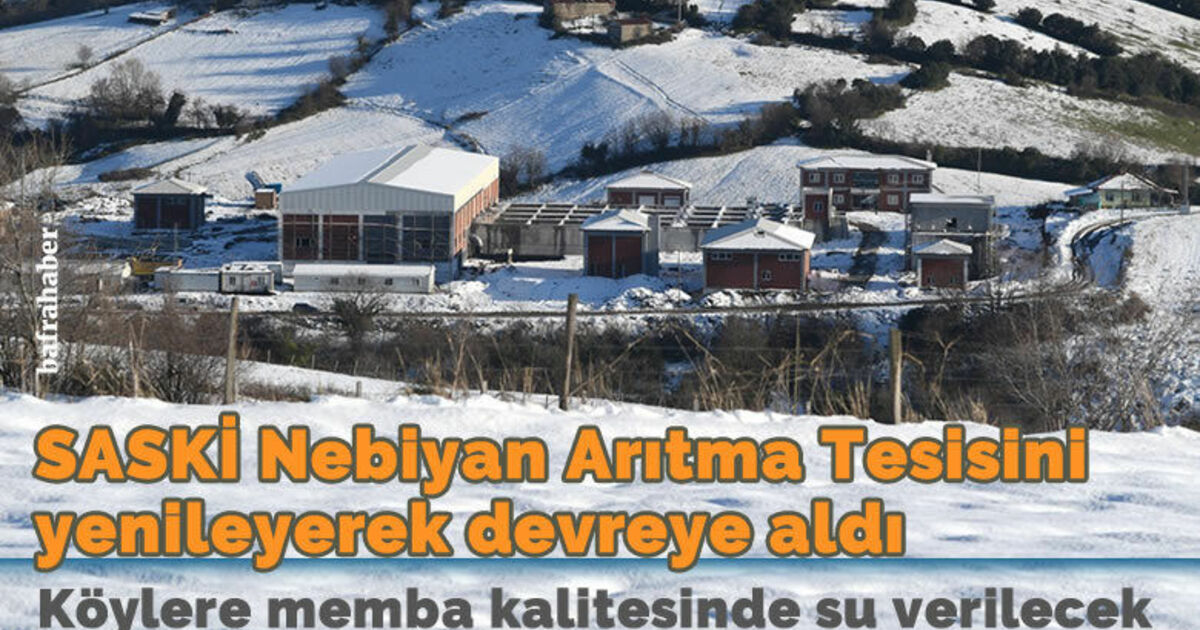 SASKİ Nebiyan Arıtma Tesisini yenileyerek devreye aldı
