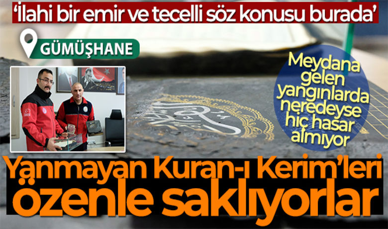 Yanmayan Kuran-ı Kerim'leri özenle saklıyorlar - Gümüşhane’de meydana gelen ev yangınlarından neredeyse hiç hasar almadan çıkarılan Kuran-ı Kerim’ler Gümüşhane Belediyesi İtfaiye Amirliği’nde özenle saklanıyor.