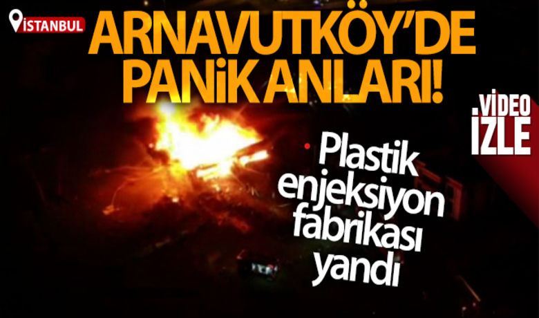 Arnavutköy'de korkutan fabrika yangını - Arnavutköy’de plastik enjeksiyon fabrikasında yangın çıktı. Alevlerin yükseldiği fabrikada söndürme çalışmaları sürüyor.