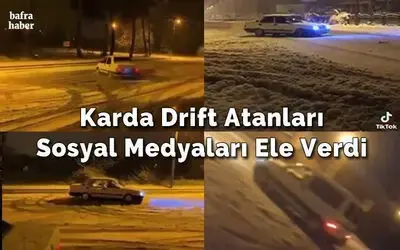 Karda Drift Atanları Sosyal Medya Ele Verdi
