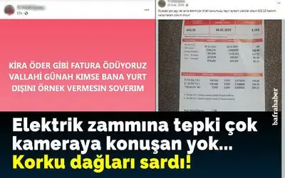 Elektrik Zammına Tepki Çok Kameraya Konuşan Yok. Korku Dağları Sardı!