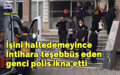 İntihara Teşebbüs Eden Genci Polis İkna Etti