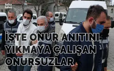 ’Onur Anıtı’na saldıranlar tutuklandı