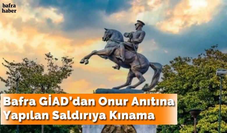 Bafra Giad’dan OnurAnıtına Yapılan Saldırıya Kınama - Bafra Genç İş Adamları Derneği Yönetim Kurulu, Samsun'da Atatürk Onur Anıtı'na iple çirkin saldırı olayına karşı kınama mesajı yayımladı.