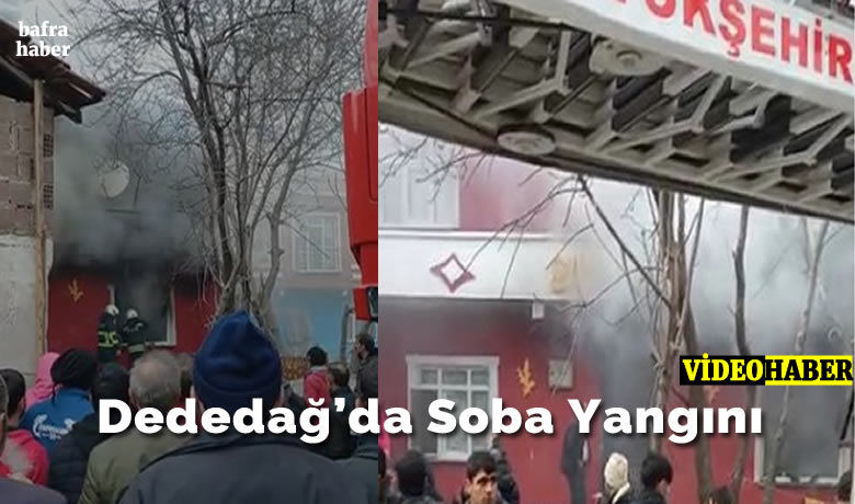 Dededağ'da Soba Yangını