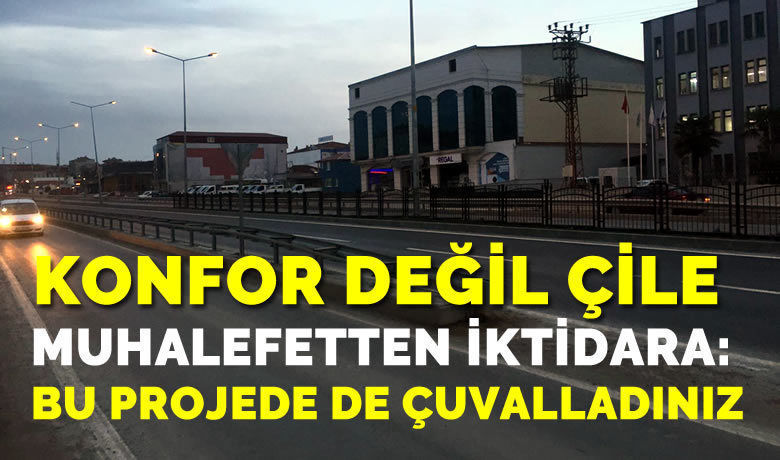 Muhalefetten İktidara: Bu Projede De Çuvalladınız