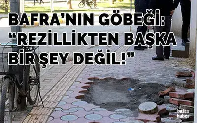 Bafra’nın Göbeğinde Bozuk Kaldırım