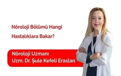 Nöroloji bölümünün baktığı hastalıklar

