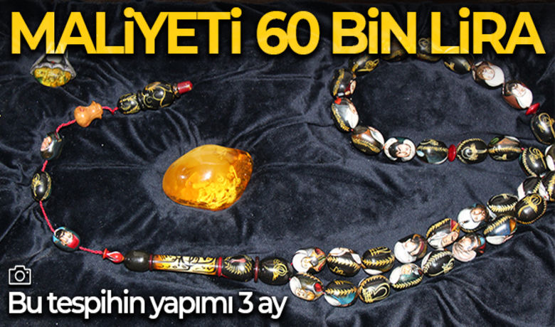 Bu tespihin yapımı 3 ay, maliyeti 60 bin lira - Mardin`de yaşayan “Sofi usta” lakaplı Seyfettin Çelik, negatif nakış sanatı ile 36 Osmanlı padişahın portrelerini minyatür halinde tek tek çizerek bir tespihte topladı. Tespihin yapımı 3 ay sürerken, maliyeti ise 60 bin lira olarak belirlendi.	HABERİN VİDEOSU İÇİN TIKLAYINIZ	Kübra Nur Atik