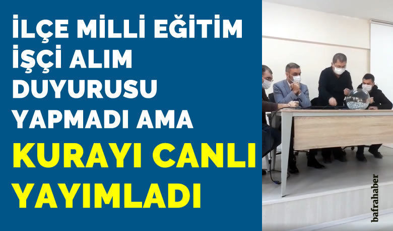 İlçe Milli Eğitimden Duyurusuz İşçi Alımı!